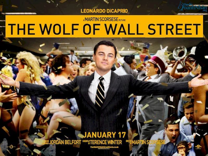17 Bộ phim kinh điển về kinh doanh và bài học chốn thương trường Sói già phố Wall – The Wolf of Wall Street