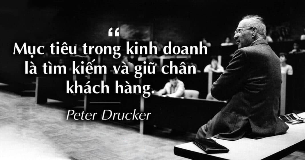 53 câu nói kinh điển của bậc thầy quản lý Peter Drucker giúp bạn vững vàng trên thương trường đầy sóng gió