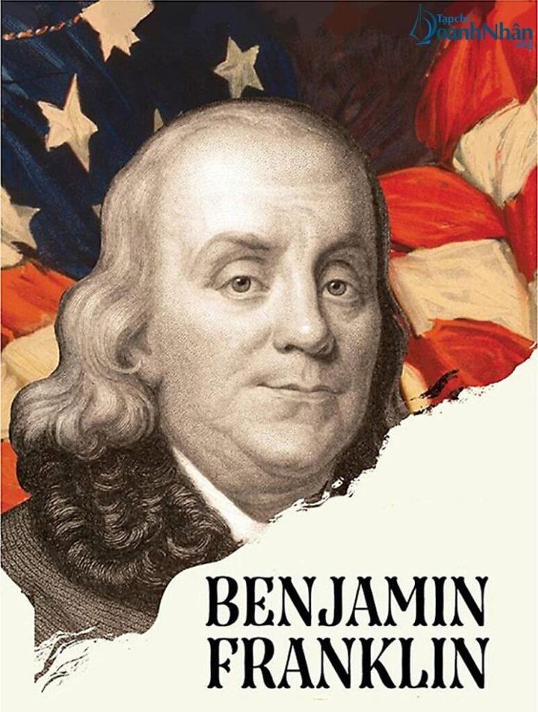 ️8 lời khuyên về tài chính cực kỳ bổ ích từ Benjamin Franklin - Nhà lập quốc vĩ đại của Hoa Kỳ