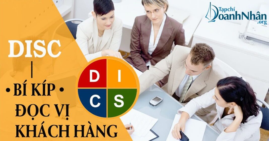 Đọc vị khách hàng bằng DISC - kỹ năng sales tuyệt đỉnh mà các best-seller hay sử dụng