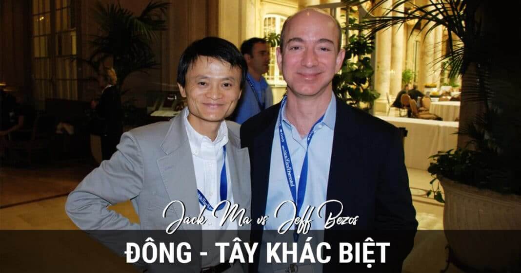 Jeff Bezos vs Jack Ma: Sự khác biệt của 2 ông trùm thương mại điện tử thế giới