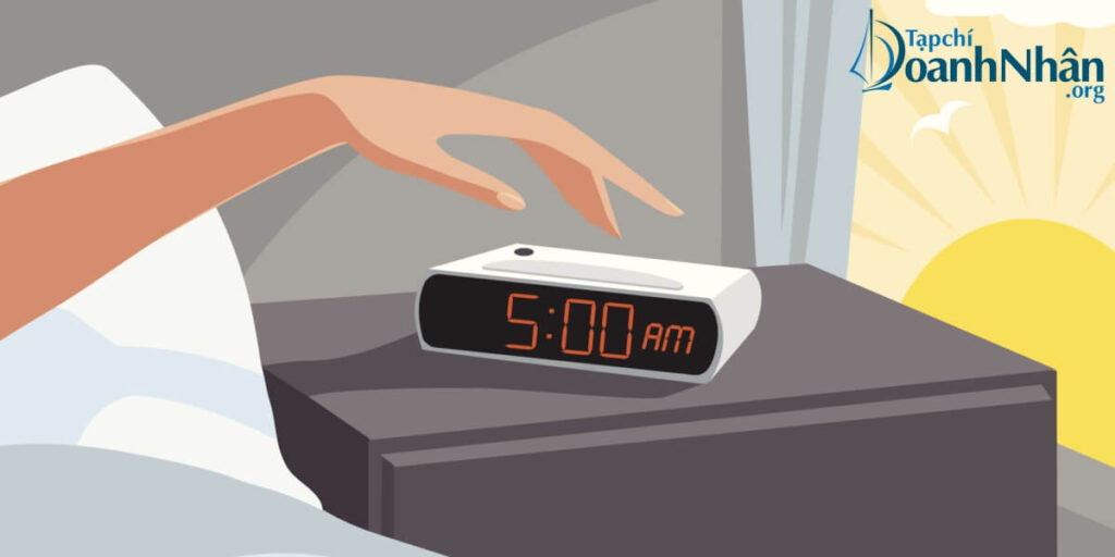 Người khôn ngoan sẽ dậy sớm hơn 2 tiếng chứ không phải thức khuya thêm 2 tiếng