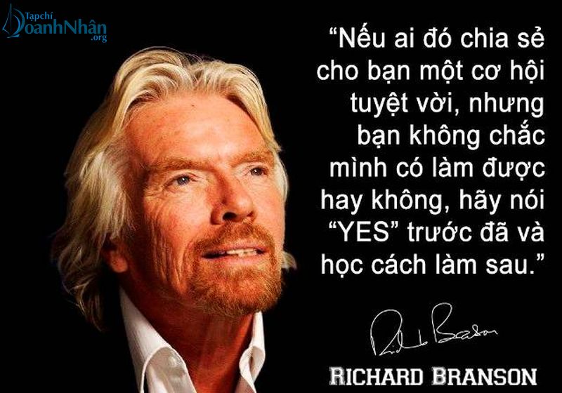 Tỷ phú Richard Branson: 5 kỹ năng chắc chắn sẽ giúp bạn trở thành một doanh nhân thành đạt
