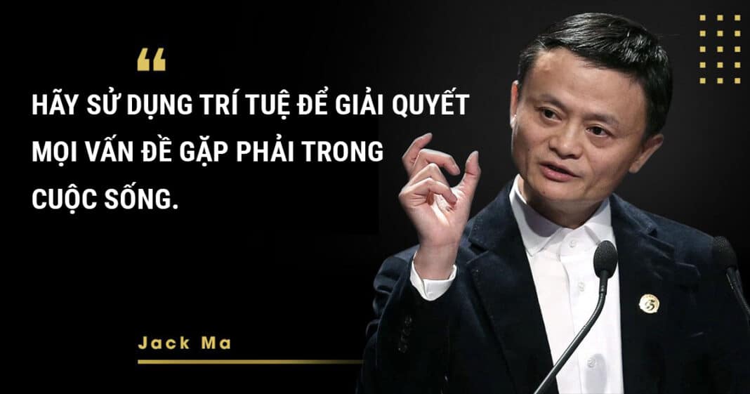 Tỷ phú Jack Ma: 