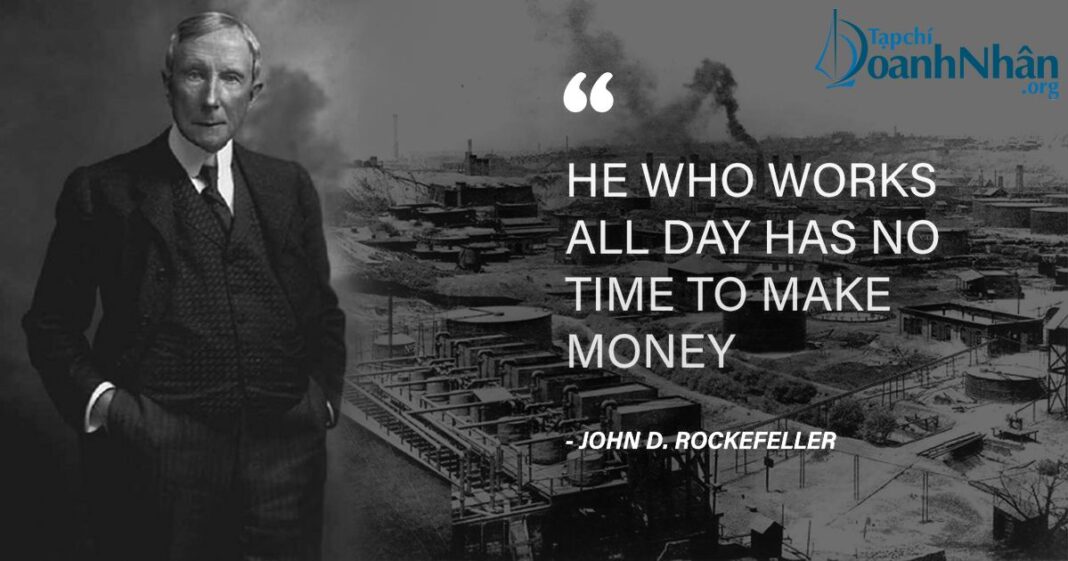 Vua dầu mỏ Rockefeller: 
